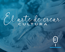 El arte de crear Cultura