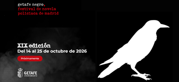 Getafe negro 2026. Festival de novela policíaca de Madrid