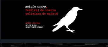 Getafe negro 2025. Festival de novela policíaca de Madrid